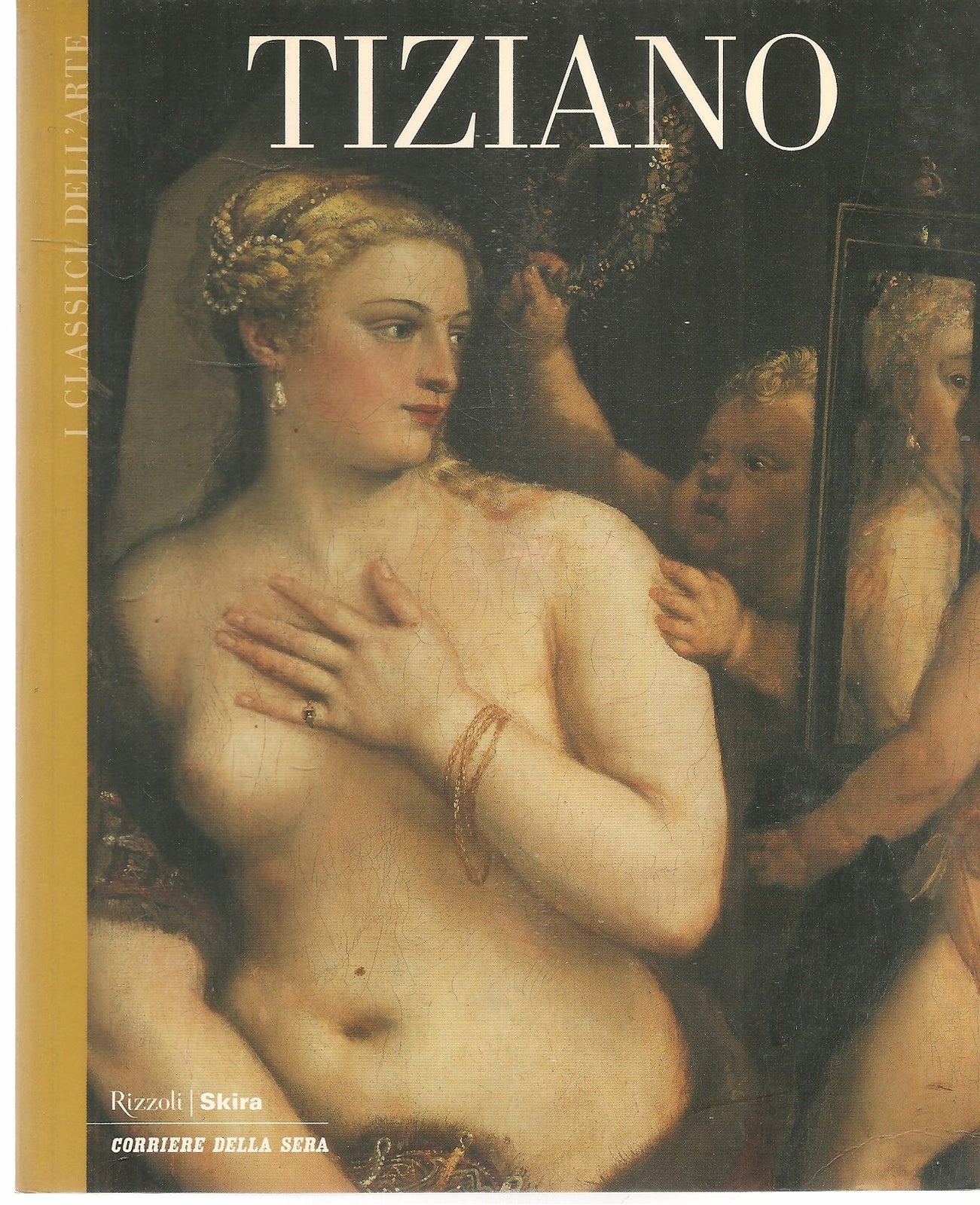 TIZIANO - I CLASSICI DELL'ARTE - SKIRA