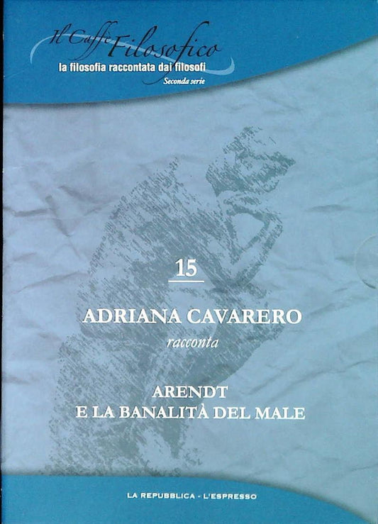 ARENDT E LA BANALITA' DEL MALE - IL CAFFE' FILOSOFICO N. 15 - DVD