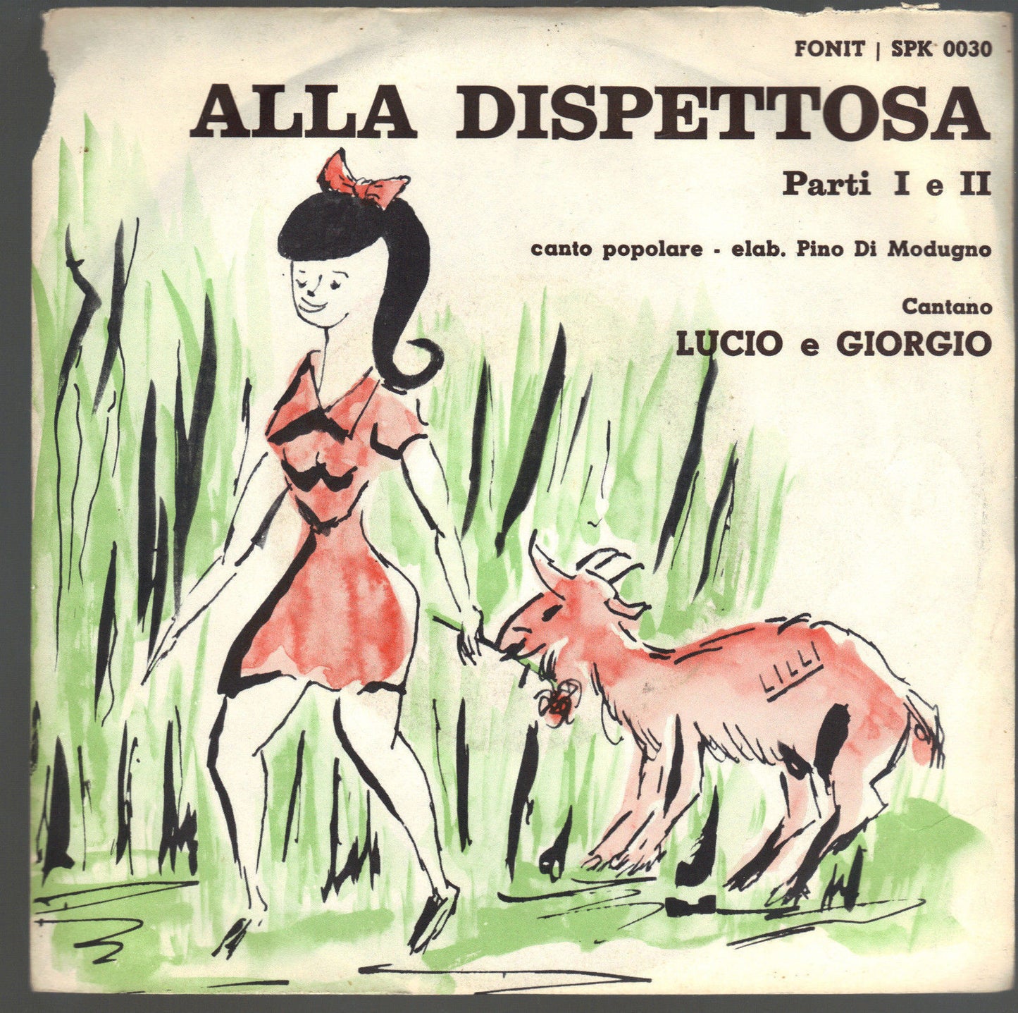 ALLA DISPETTOSA P.te I - P.te II # LUCA E GIORGIO - canto pop. -  P. Di Modugno