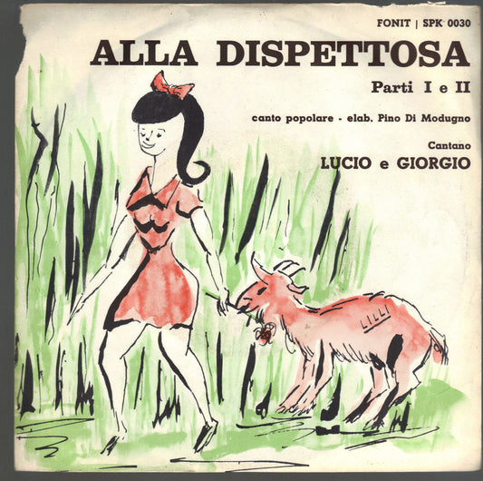 ALLA DISPETTOSA P.te I - P.te II # LUCA E GIORGIO - canto pop. -  P. Di Modugno