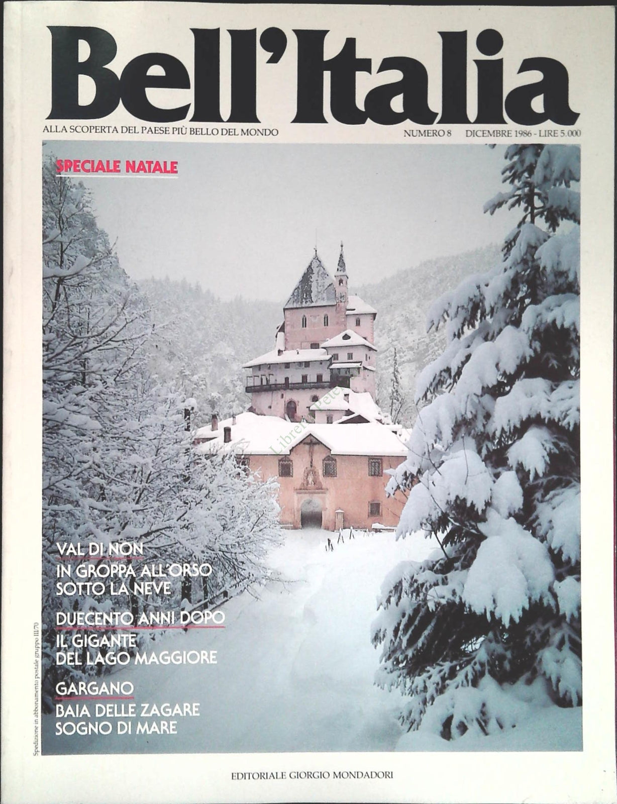 BELLI'ITALIA N. 8 - DICEMBRE 1986 - VAL DI NON - GARGANO - SAN CARLONE