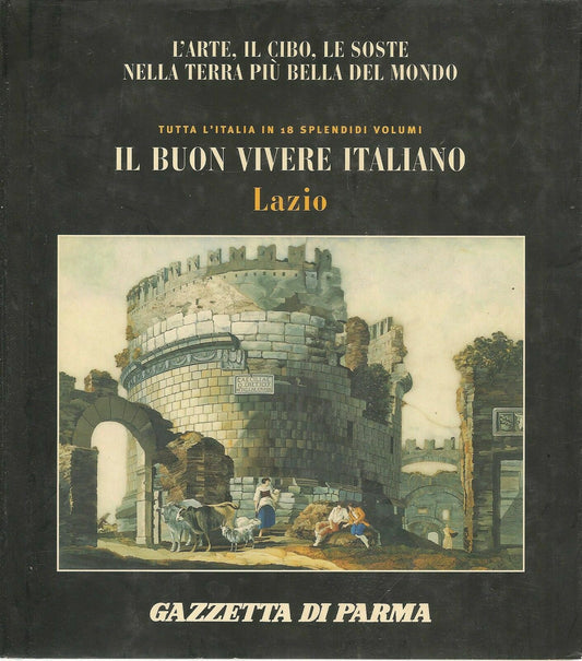 IL BUON VIVERE ITALIANO - LAZIO