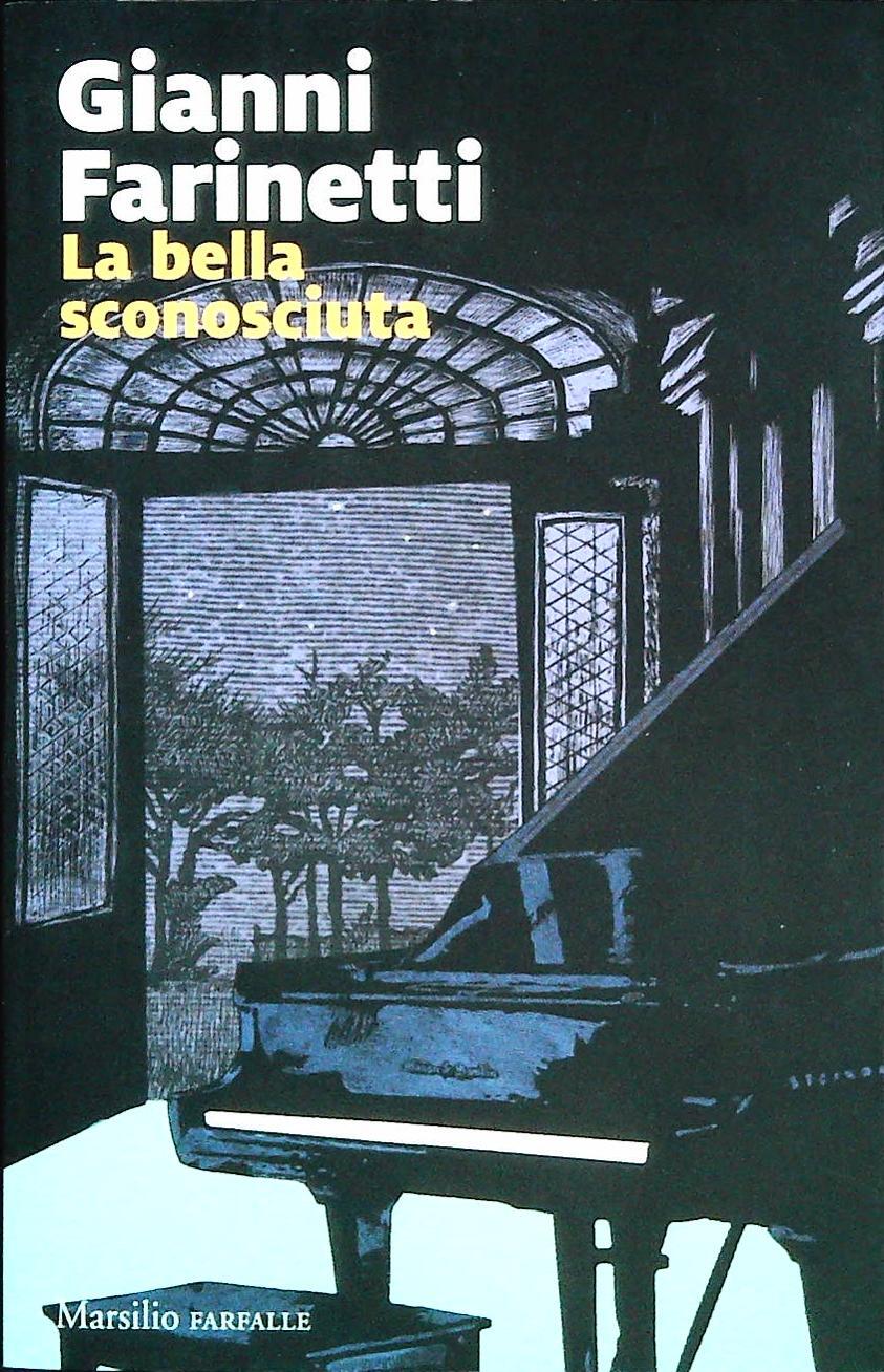 LA BELLA SCONOSCIUTA - GIANNI FARINETTI