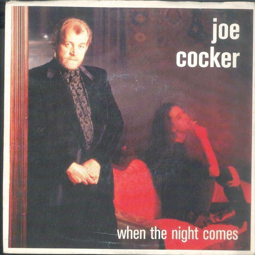 WHEN THE NIGHTS COMES - JOE COCKER