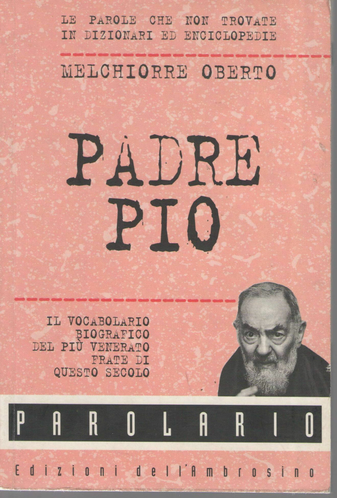 PADRE PIO - MELCHIORRE OBERTO