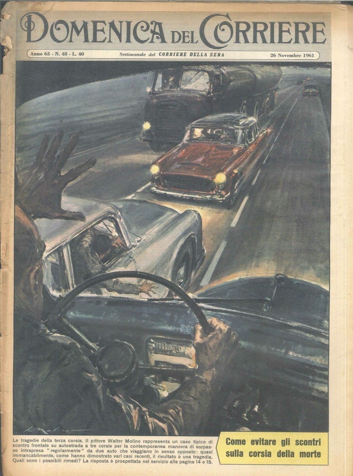 DOMENICA DEL CORRIERE N 48 - 26 NOVEMBRE 1961 - ILL. WALTER MOLINO