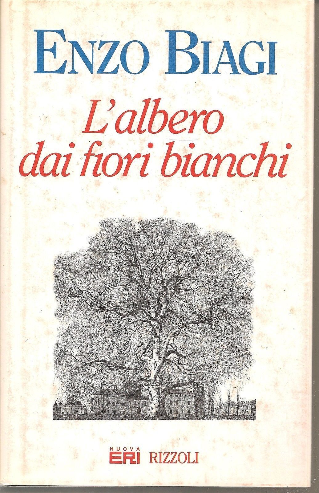 L'ALBERO DAI FIORI BIANCHI - ENZO BIAGI