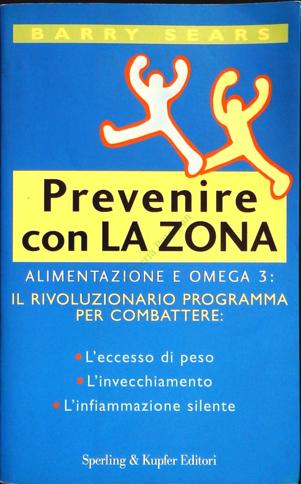 PREVENIRE CON LA ZONA - BARRY SEARS