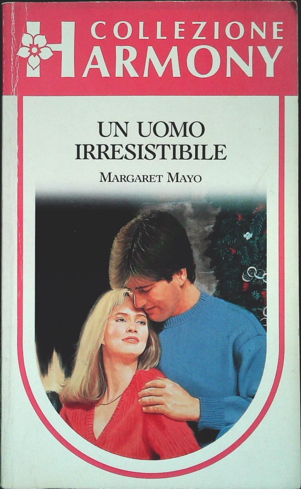 UN UOMO IRRESISTIBILE - MARGARET MAYO - HARMONY N. 575 - OUTLET DEL LIBRO