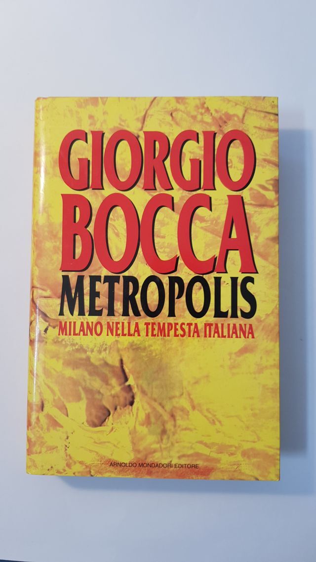 METROPOLIS - GIORGIO BOCCA - ED. MONDADORI 1993