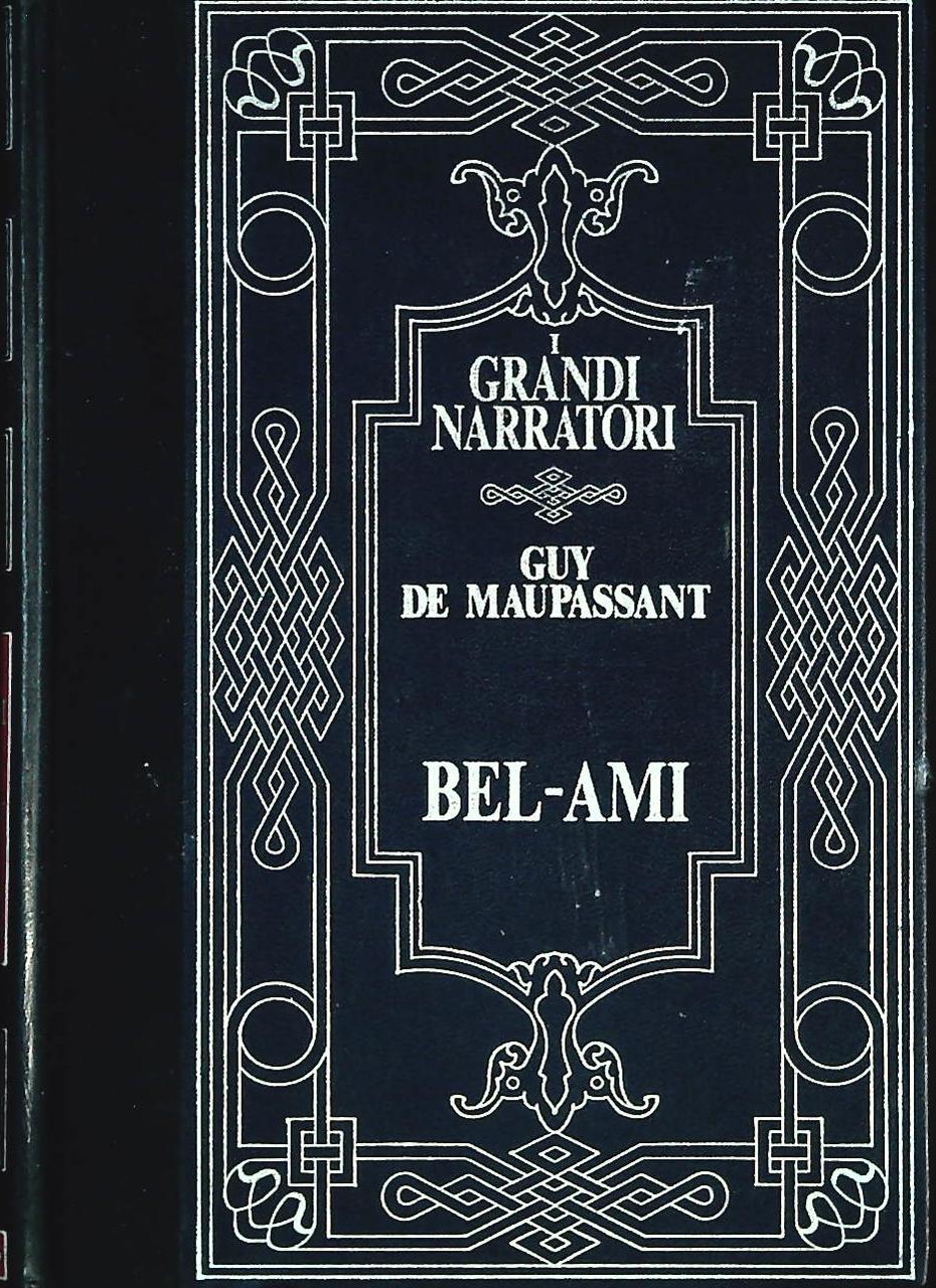 BEL-AMI - GUY DE MAUPASSANT