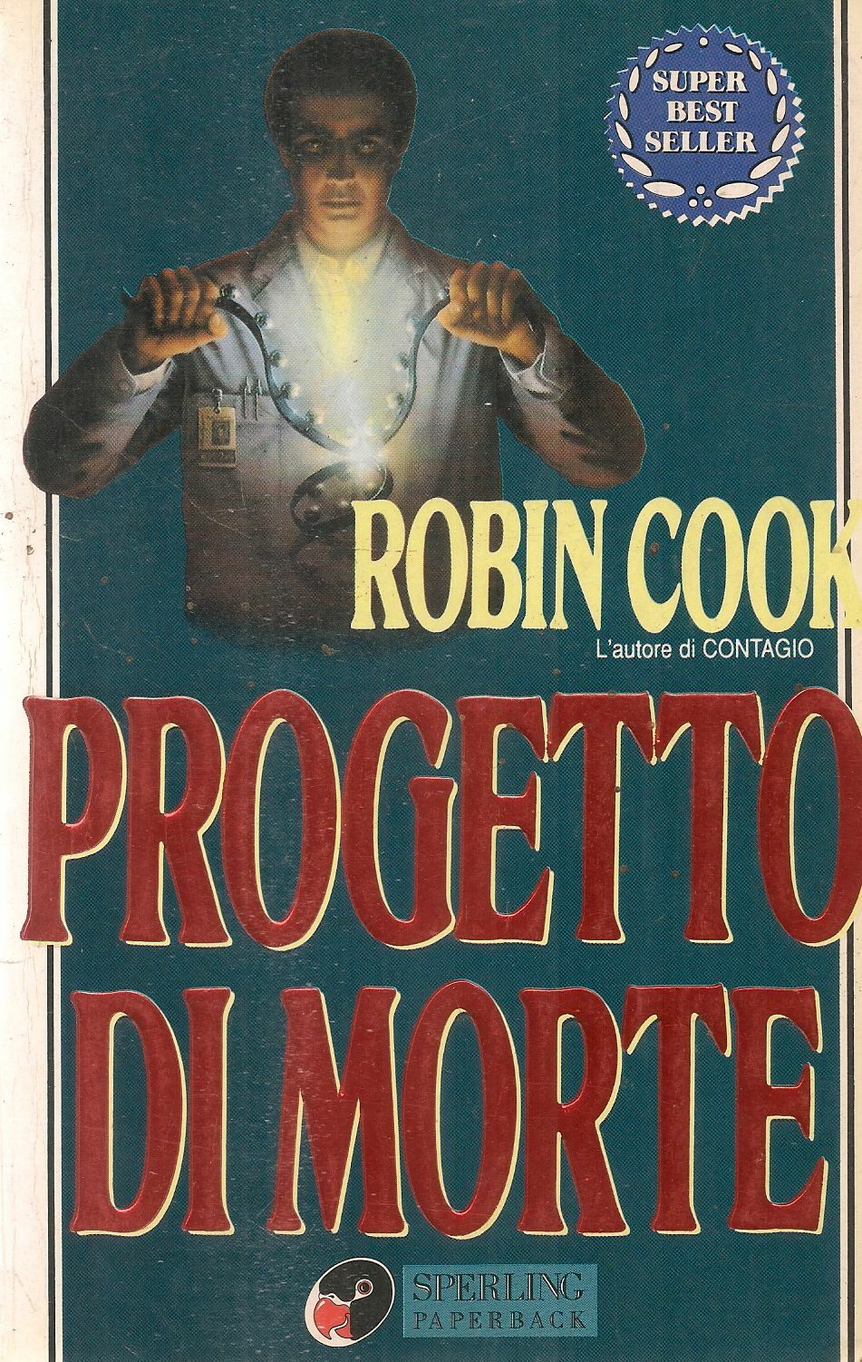 PROGETTO DI MORTE - ROBIN COOK - SPERLING 1993