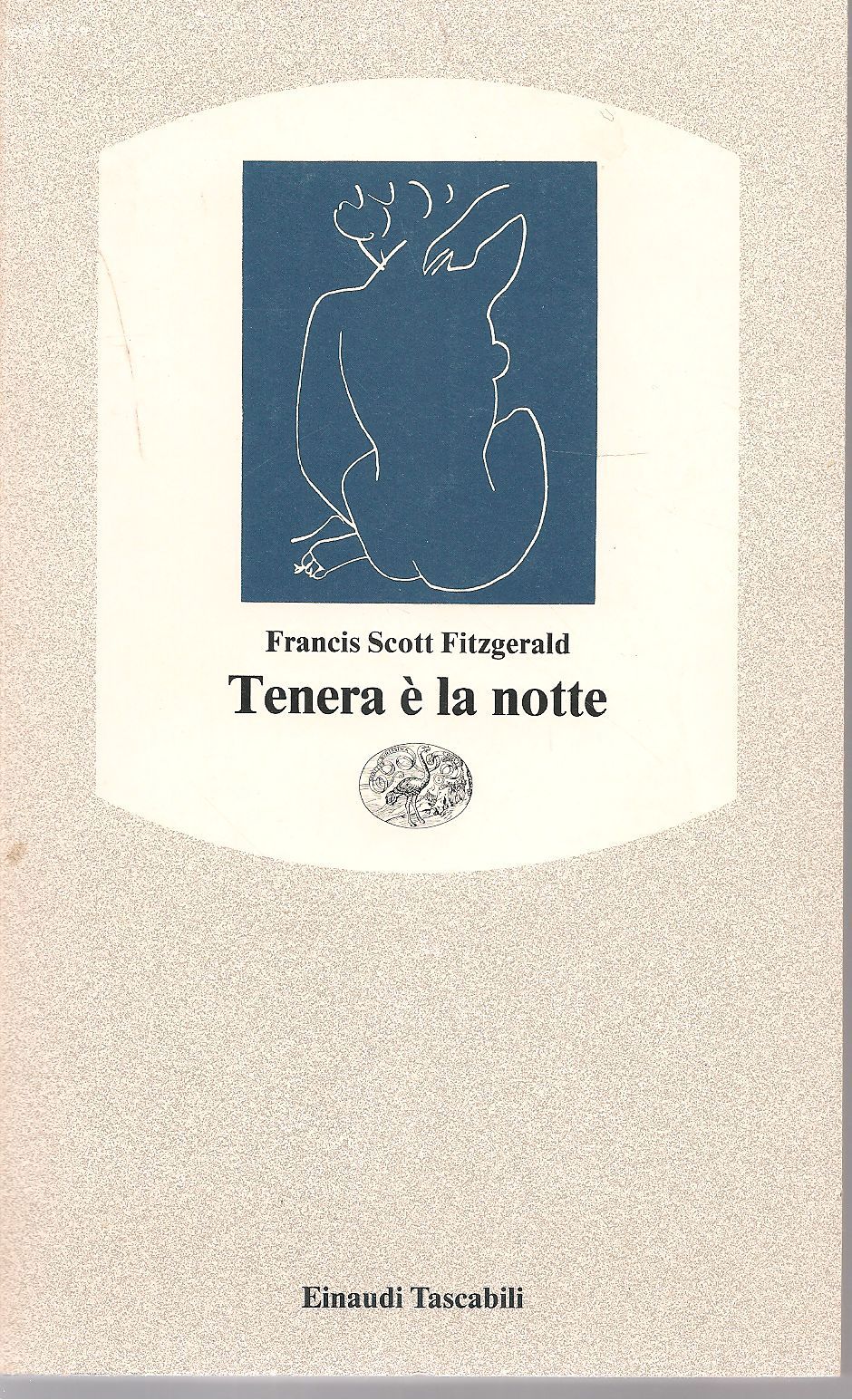 TENERA E' LA NOTTE - FRANCIS SCOTT FITZFERALD