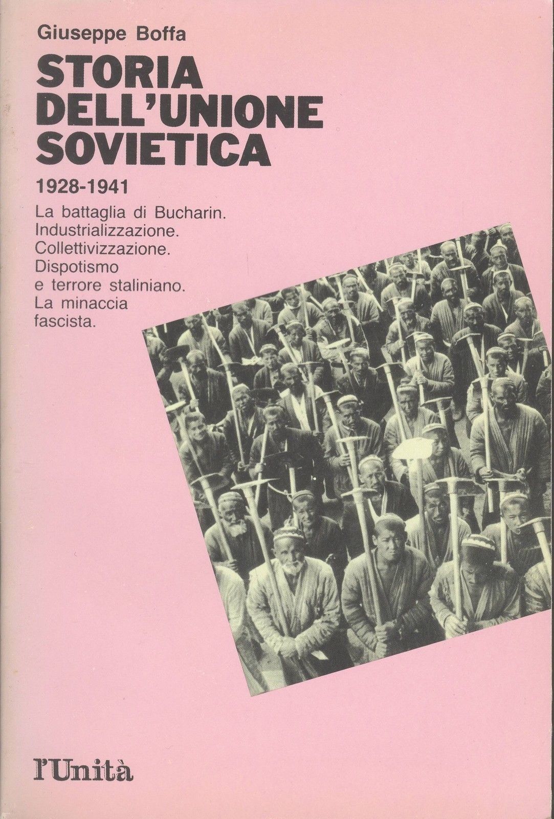 STORIA DELL'UNIONE SOVIETICA - VOL. 2, 1928-1941 - GIUSEPPE BOFFA - L'UNITA'
