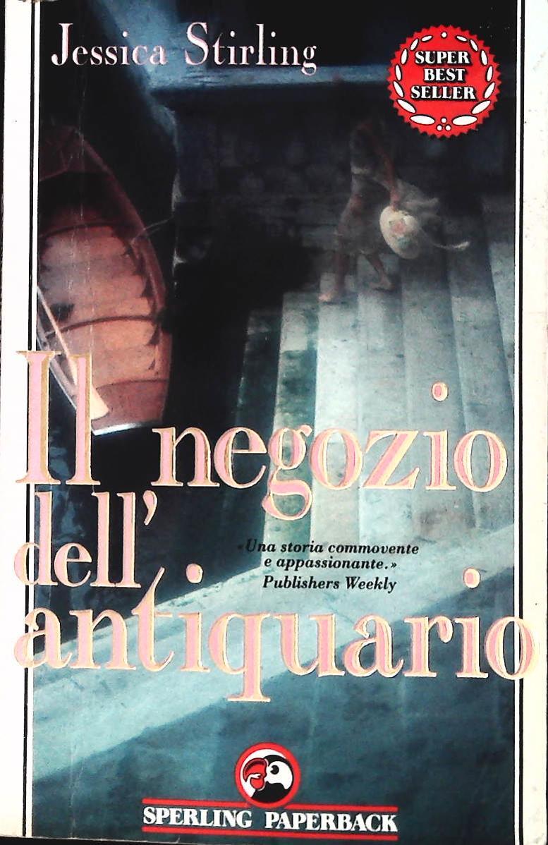 IL NEGOZIO DFELL'ANTIQUARIO - JESSICA STIRLING - SPERLING 1991-OUTLET DEL LIBRO