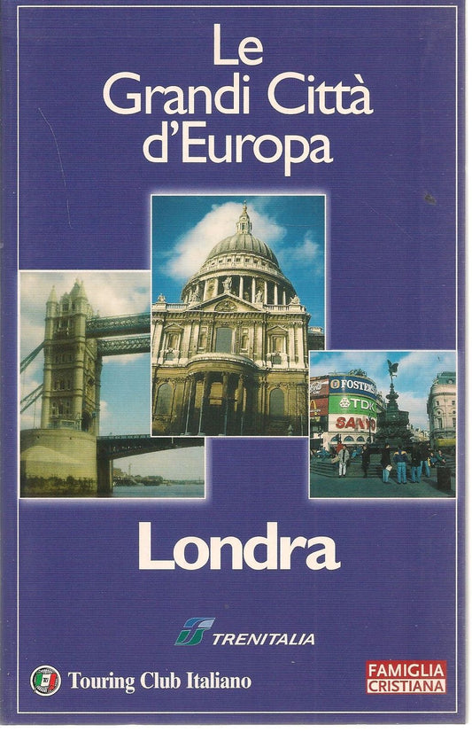LONDRA - LE GRANDI CITTA' D'UROPA - FAM. CRISTIANA 2002 - OUTLET DEL LIBRO