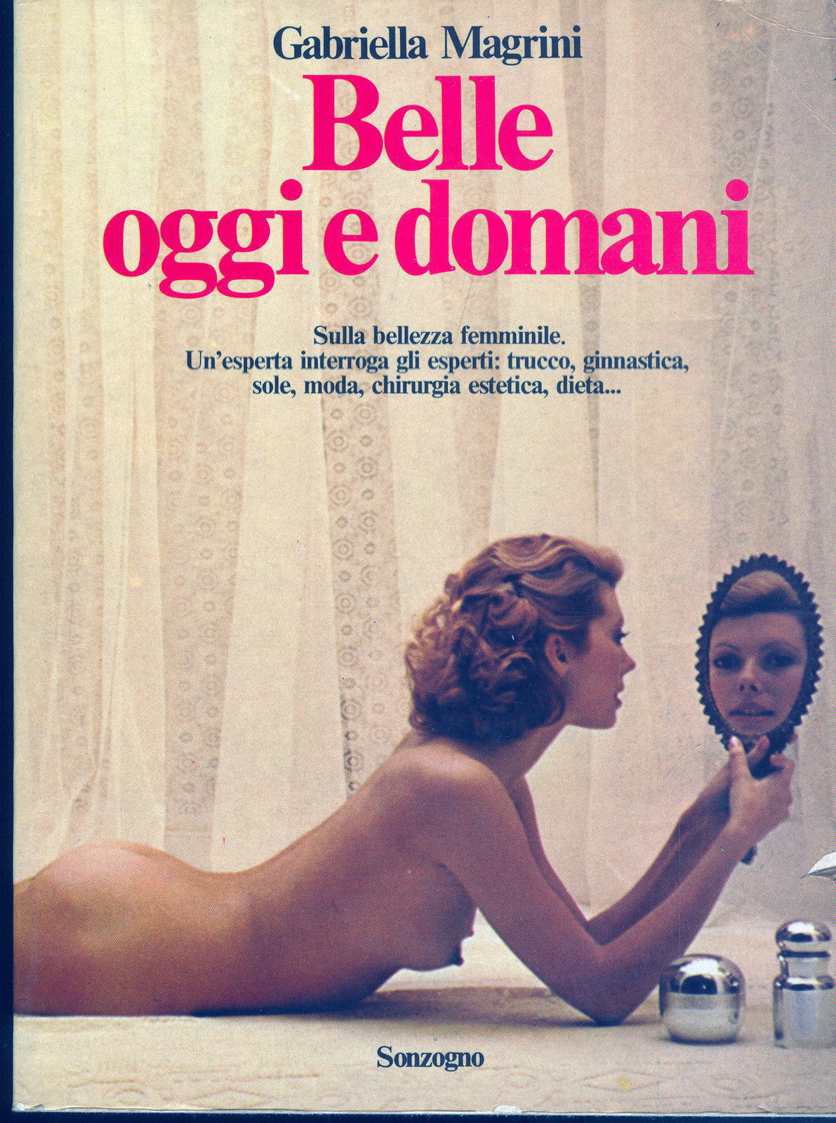 BELLE OGGI E DOMANI - GABRIELLA MAGRINI - 1^ EDIZ 1979