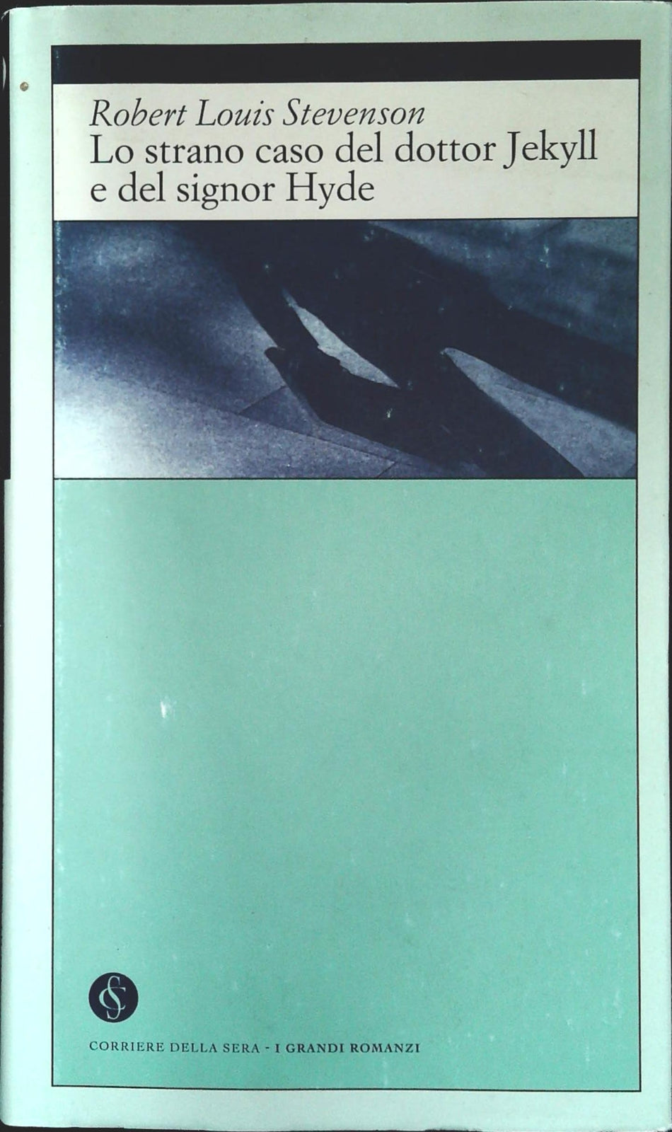 LO STRANO CASO DEL DOTTOR JECKYLL E DEL SIGNOR HYDE - STEVENSON -CDS 2002