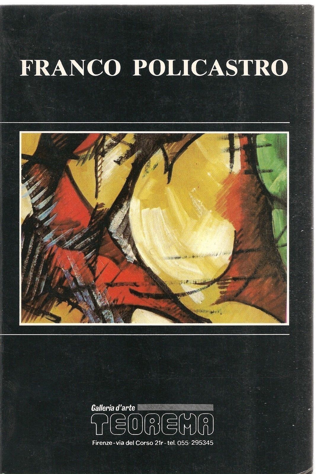 FRANCO POLICASTRO - CATALOGO RASSEGNA 9/22 GENNAIO 1984