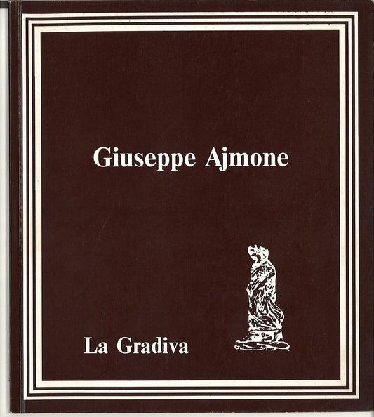 LA GRADIVA - GIUSEPPE AJMONE