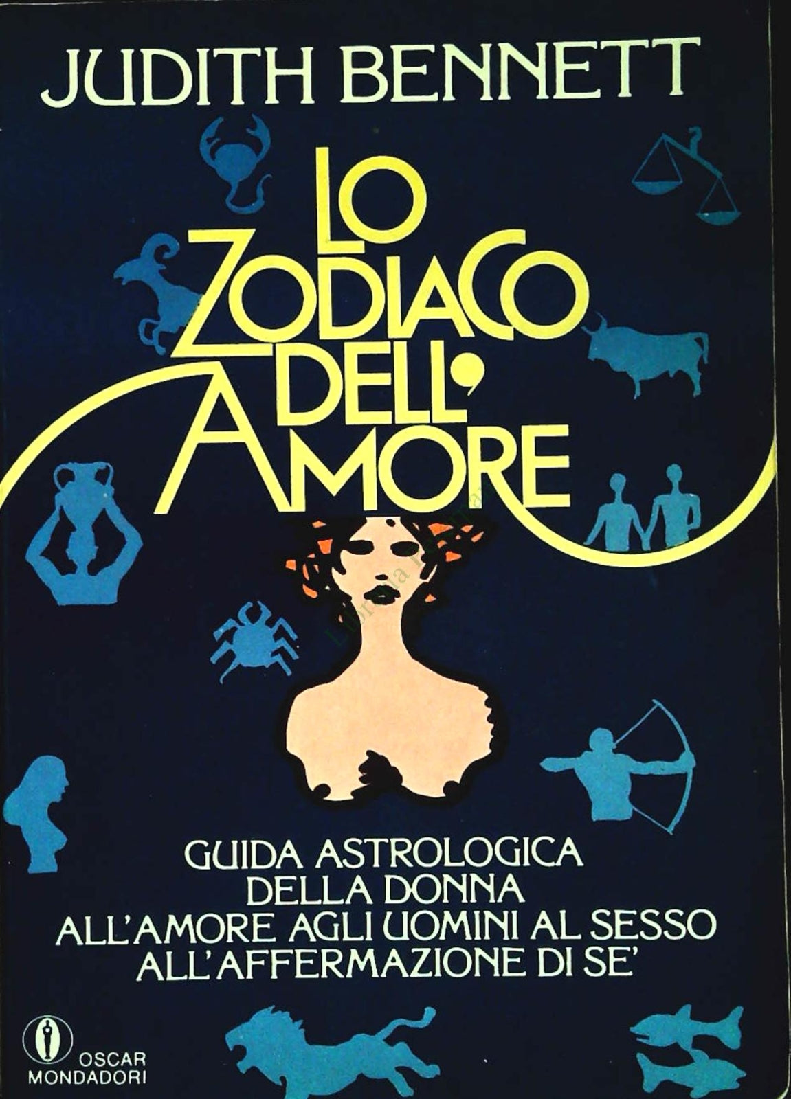 LO ZODIACO DELL'AMORE - JUDITH BENNETT - MONDADORI 1981 - OUTLET DEL LIBRO