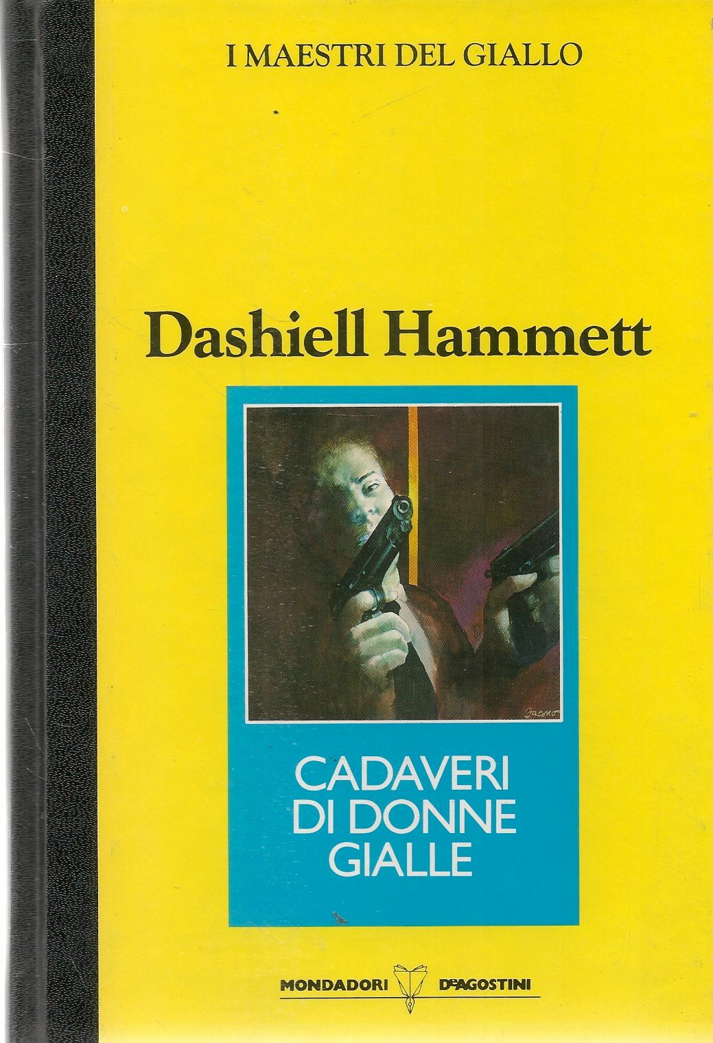 CADAVERI DI DONNE GIALLE - DASHIELL HAMMETT