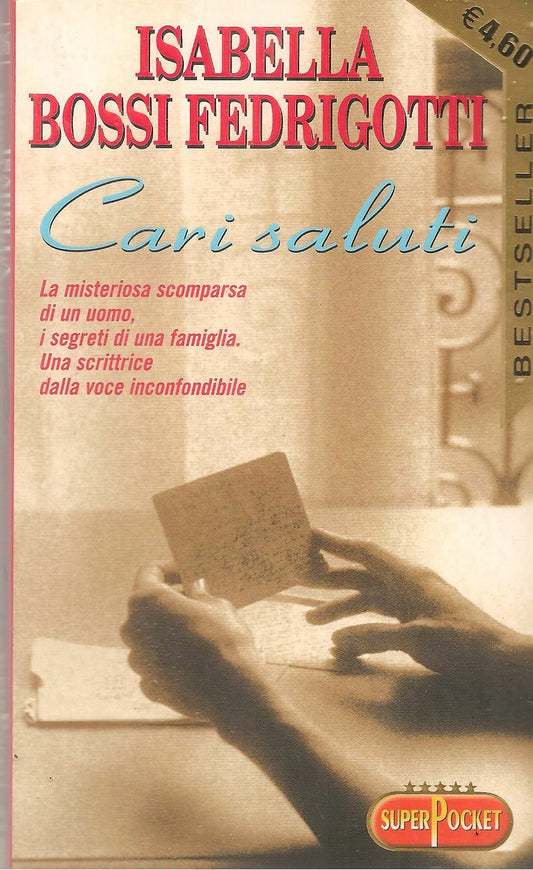 CARU SALUTI - ISABELLA BOSSI FEDRIGOTTI