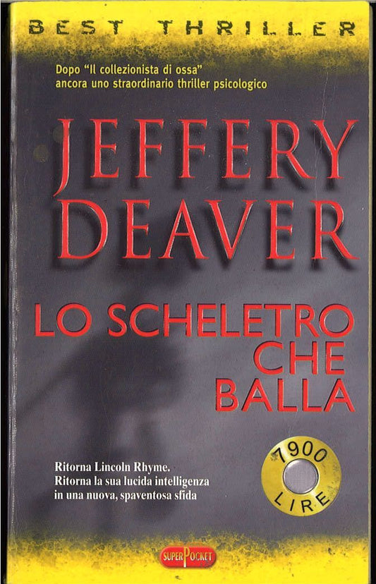 LO SCHELETRO CHE BALLA - JEFFERY DEAVER