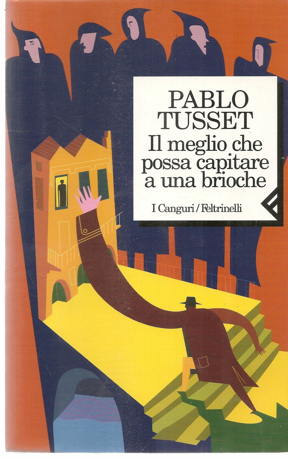IL MEGLIO CHE POSSA CAPITARE A UNA BRIOCHE - PABLO TUSSET