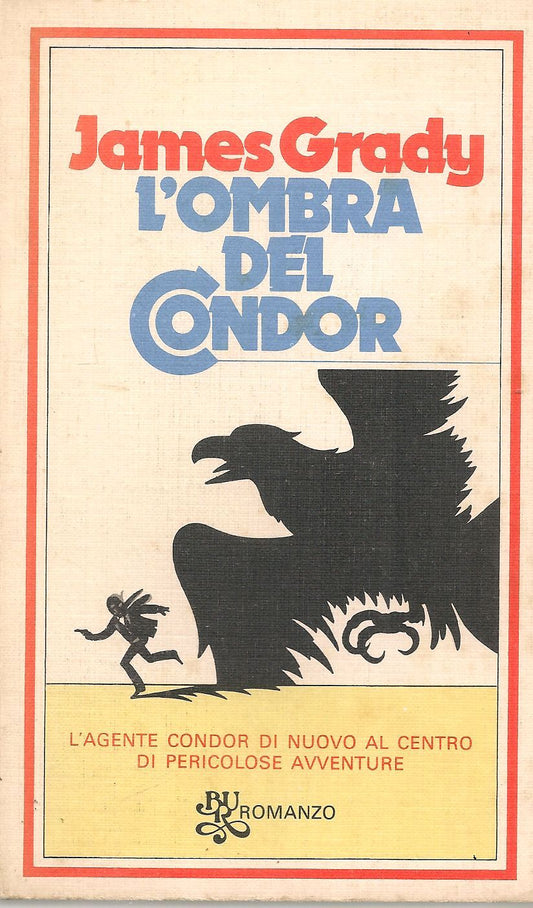 L'OMBRA DEL CONDOR - JAMES GRADY