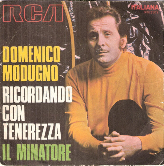RICORDANDO CON TENEREZZA - IL MINATORE# DOMENICO MODUGNO