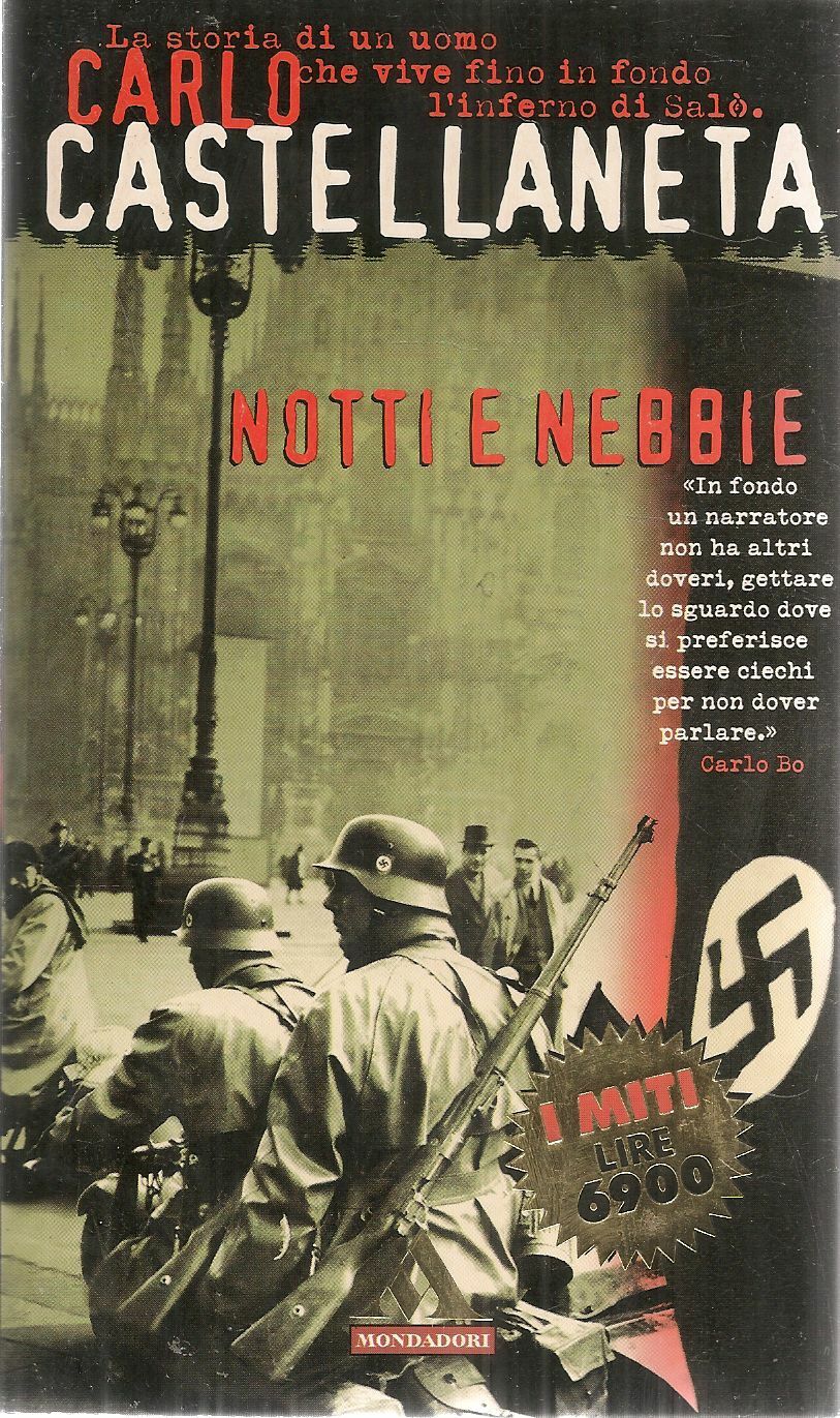 NOTTI E NEBBIE - CARLO CASTELLANETA - I MITI 1998