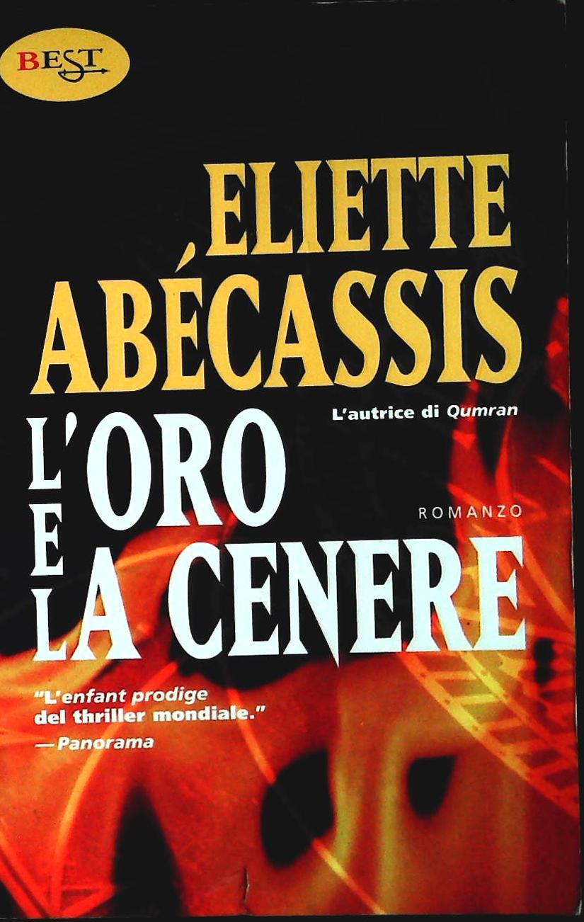 L'ORO E LA CENERE - ELIETTE ABECASSIS
