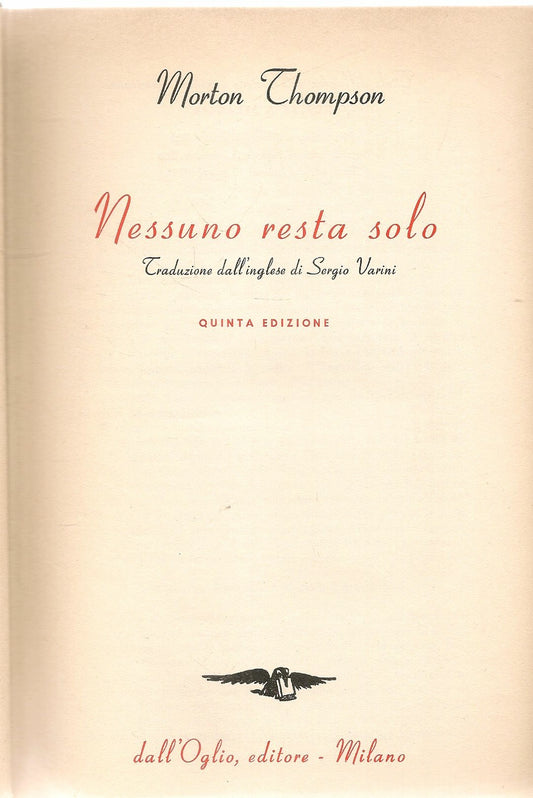 NESSUNO RESTA SOLO - MORTON THOMPSON