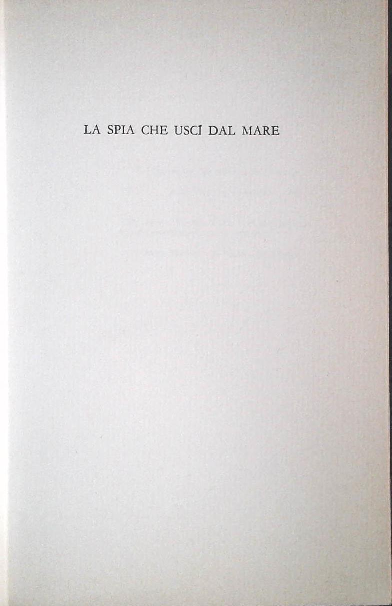 LA SPIA CHE USCI' DAL MARE STEPHEN COULTER - CDE 1965 - OUTLET DEL LIBRO