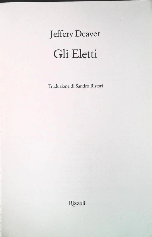 GLI ELETTI - JEFFERY FEAVER - RIZZOLI 2020 - OUTLET DEL LIBRO