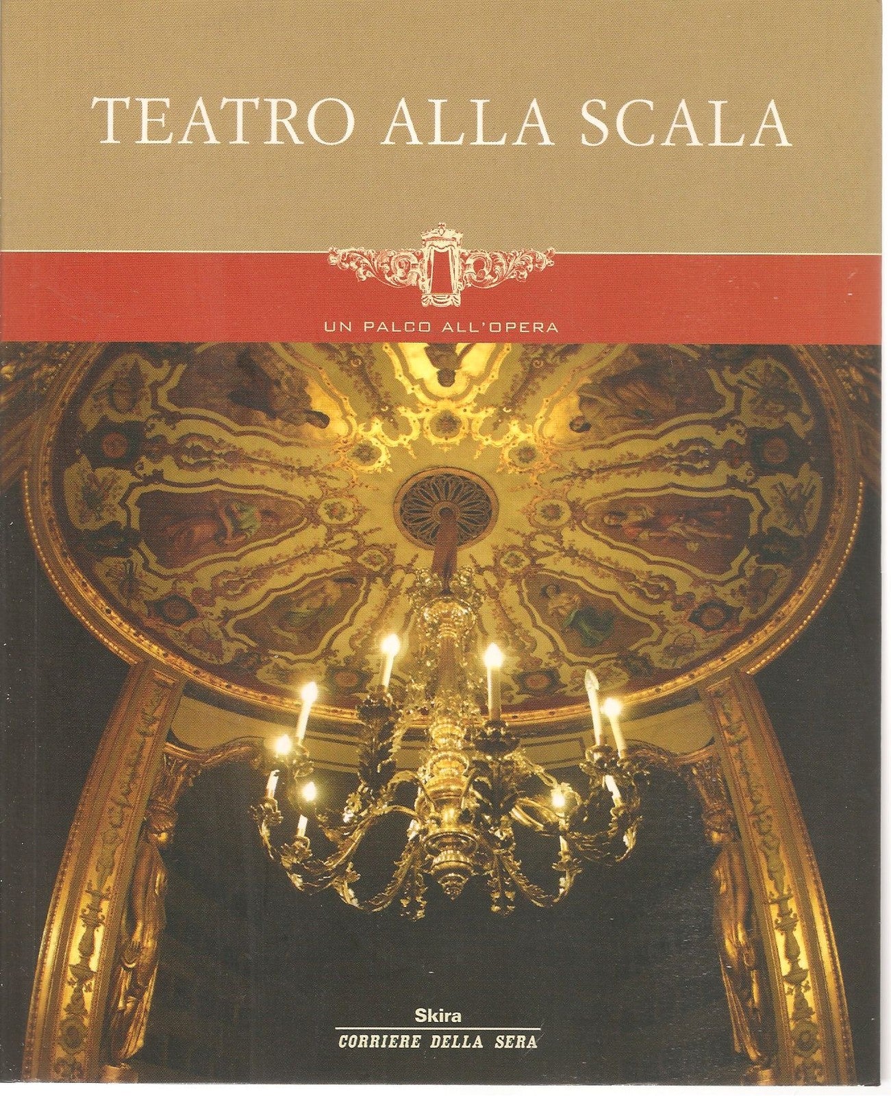 TEATRO ALLA SCALA  -  UN PALCO ALL'OPERA