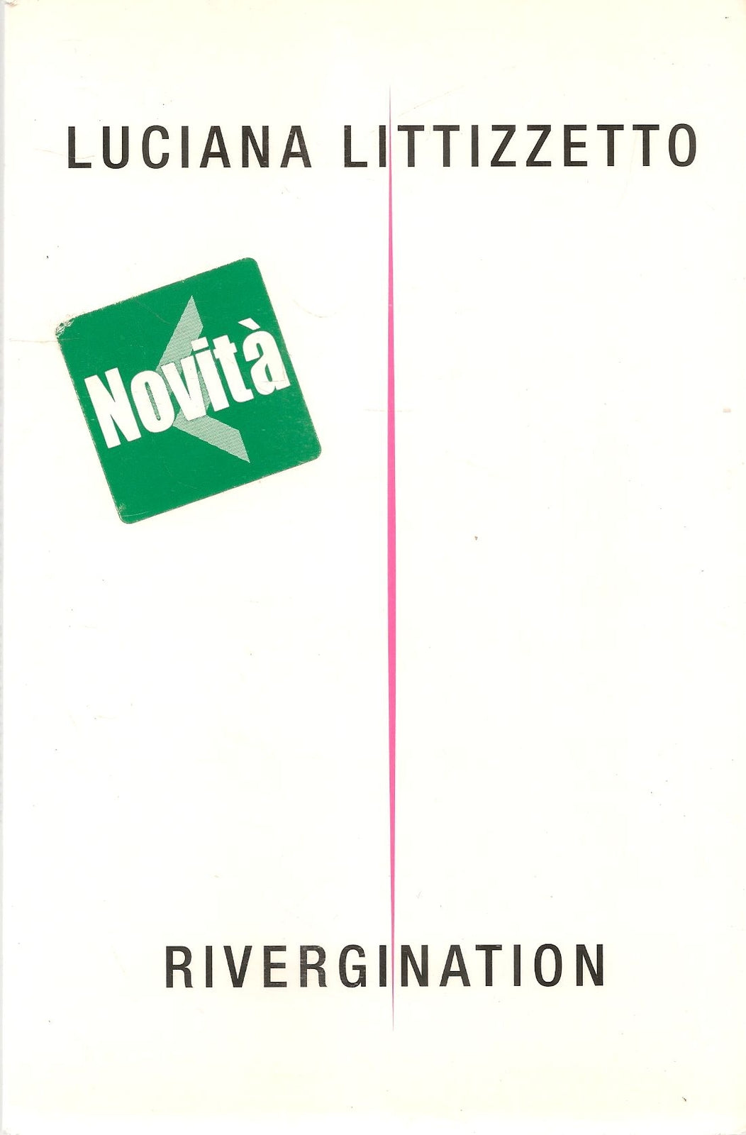 RIVIRGINATION - LUCIANA LITTIZZETTO - MONDOLIBRI 2007