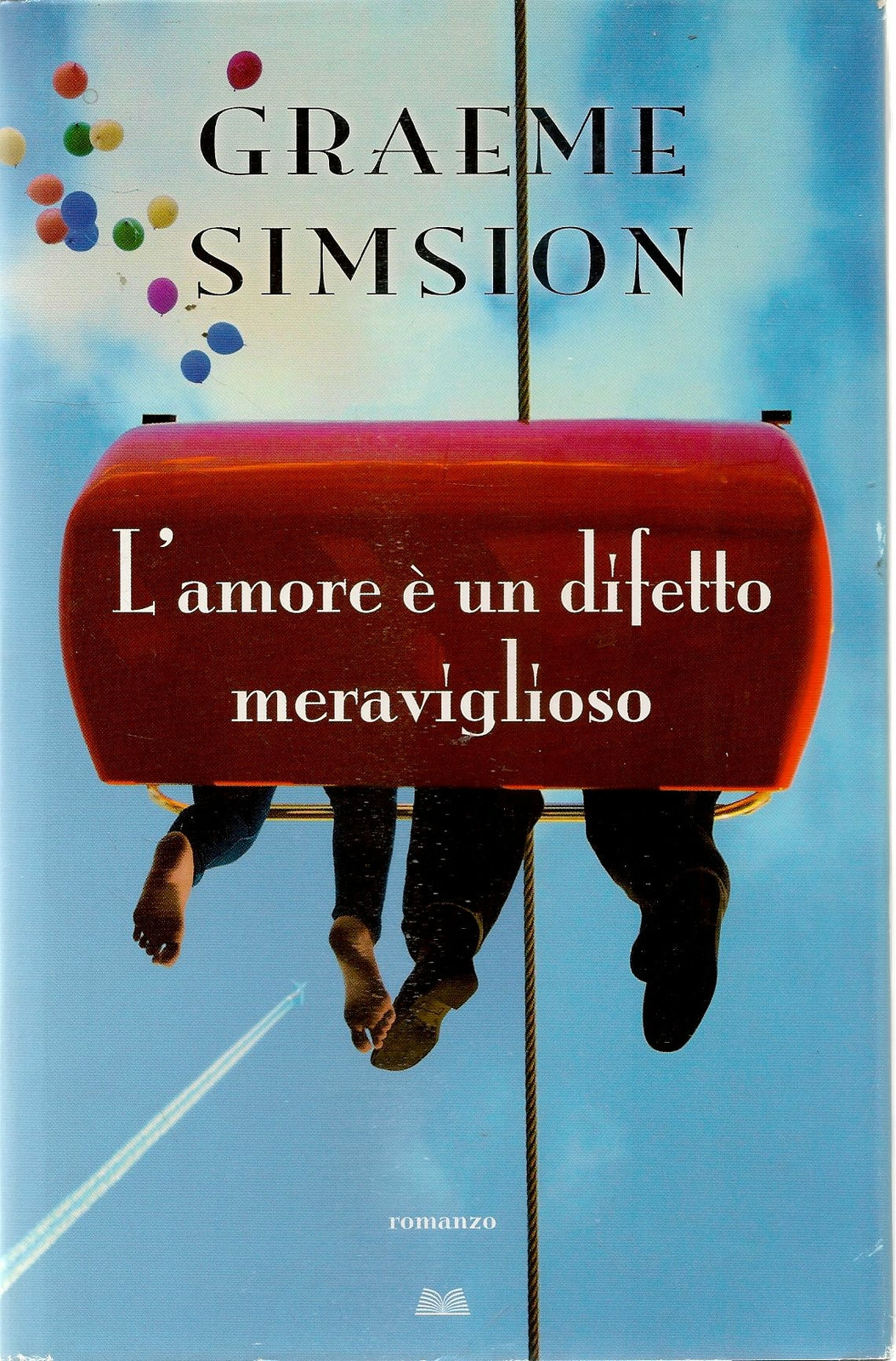 L'AMORE E' UN DIFETTO MERAVOGLIOSO - GRAEME SIMSION