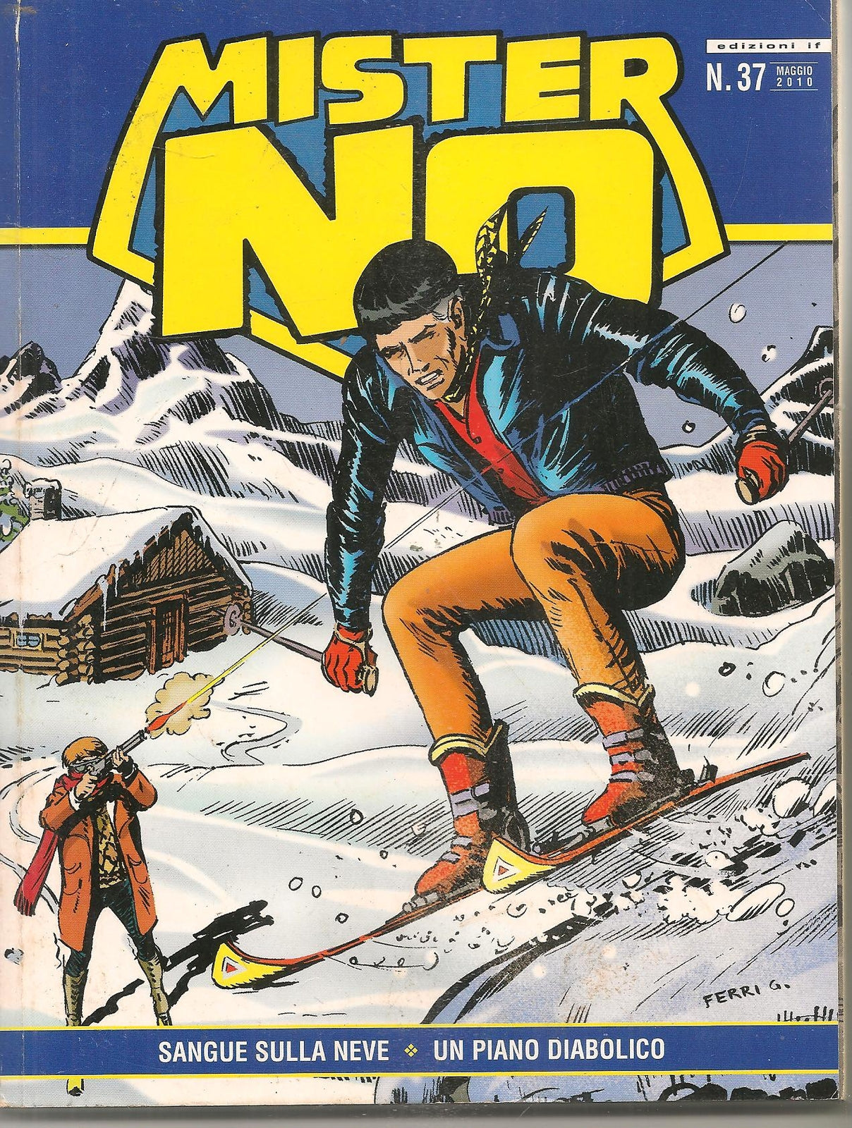 MISTER N. 37 - SANGUE SULLA NEVE-UN PIANO DIABOLICO - ED. IF