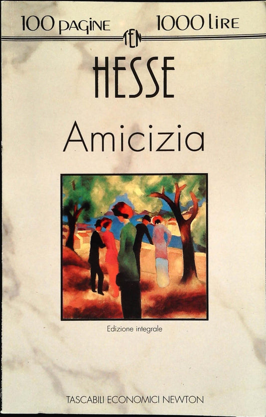 AAMICIZIA - HESSE - NEWTON 1990