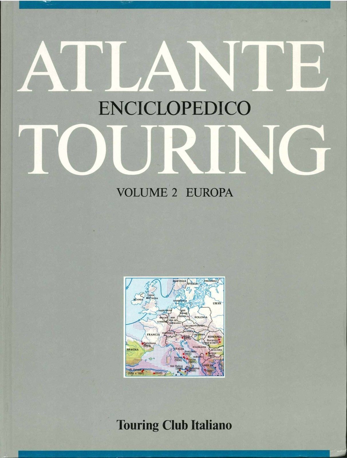 ATLANTE ENCICLOPEDICO DEL TOURING CLUB ITALIANO- VOL. 2 EUROPA