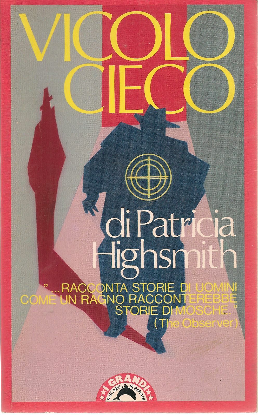 VICOLO CIECO - PATRICIA HIGHSMITH