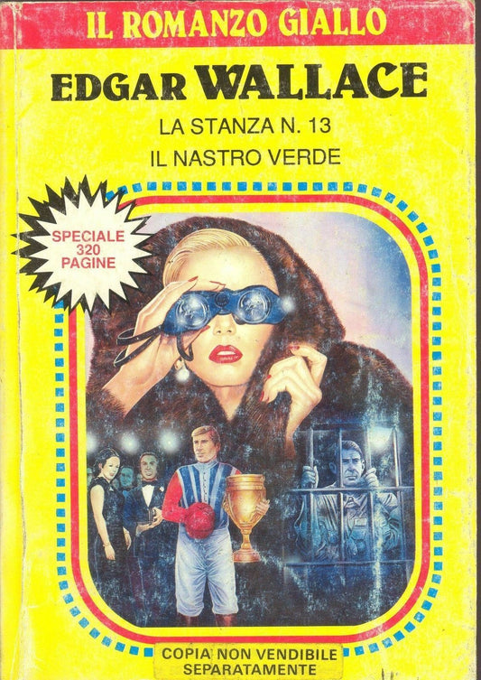 LA STANZA N. 13 - IL NASTRO VERDE - EDGAR WALLACE