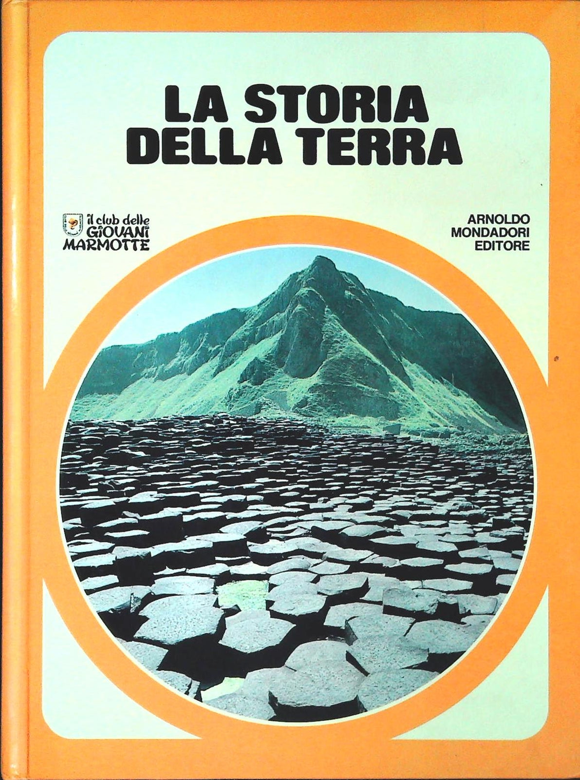 LA STORIA DELLA TERRA - CLUB DELLE GIOVANI MARMOTTE