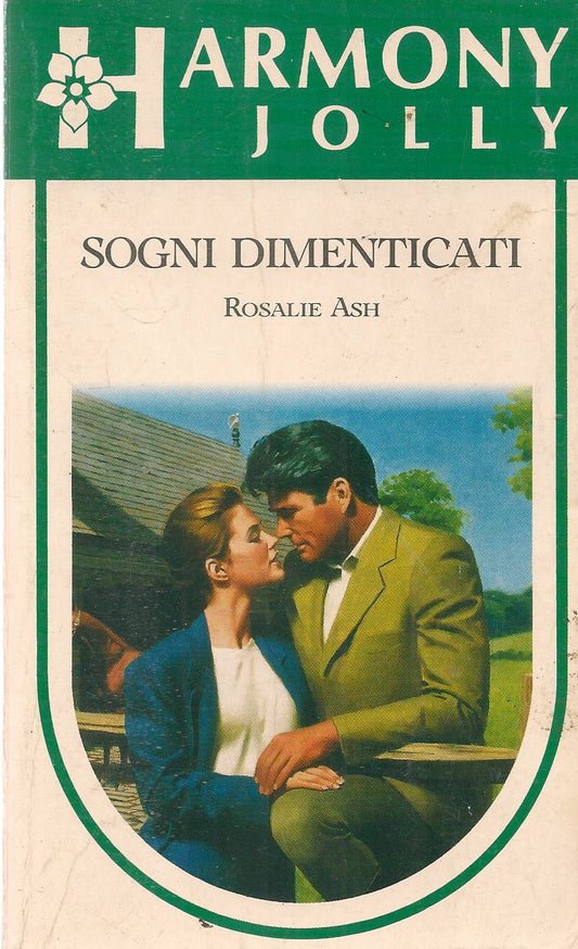 SOGNI DIMENTICATI - ROSALIE ASH - HARMONY JOLLY N. 834