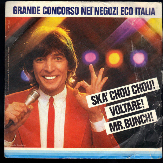 SKA CHOU CHOU - MR BUNCH! # CLAUDIO CECCHETTO (DISCO PROMO ECO ITALIA)