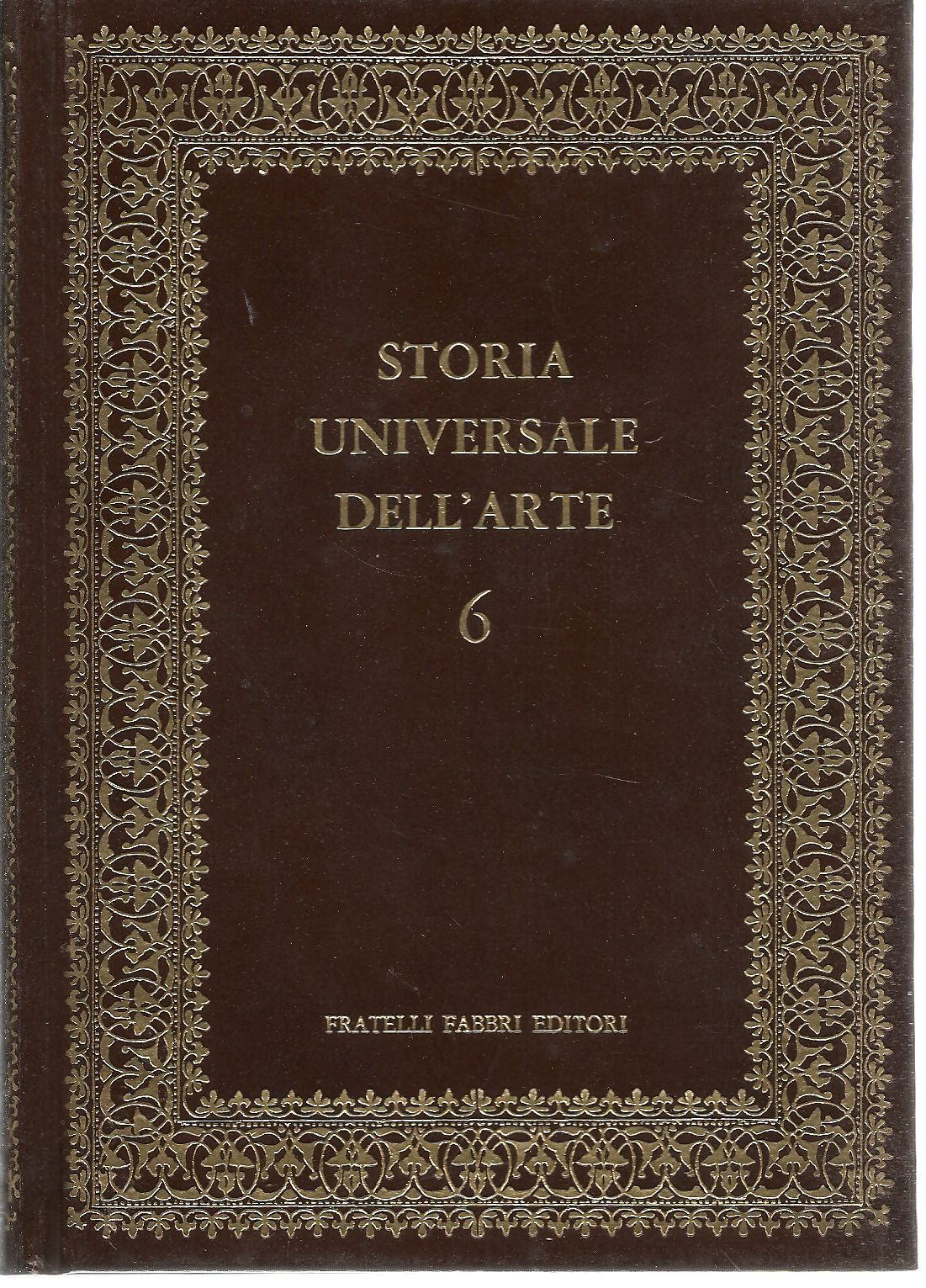 STORIA UNIVERSALE DELL'ARTE - VOL. 6