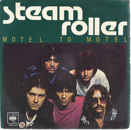 MOTEL TO MOTEL - WHEN THE SHOW IS DOWN # STEAM ROLLER