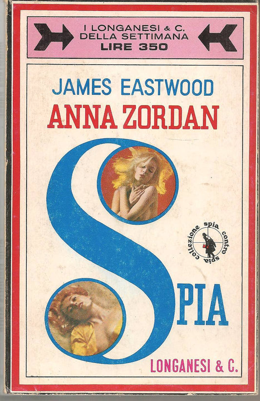 ANNA ZORDAN SPIA - JAMES EASTWOOD